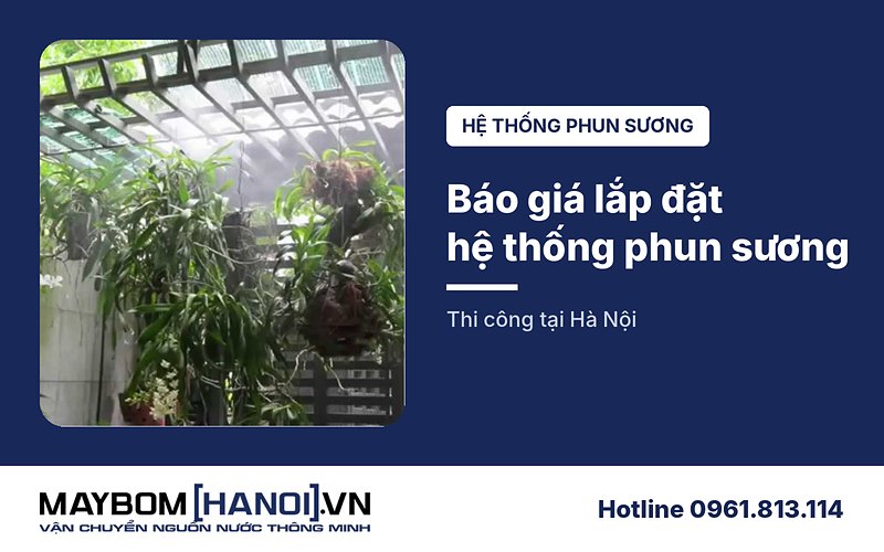 Bảng báo giá lắp đặt hệ thống phun sương ở Hà Nội