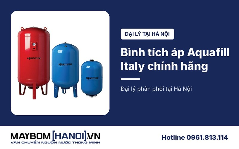 Đại lý bình tích áp Aquafill Italy chính hãng tại Hà Nội