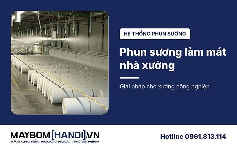 Hệ thống phun sương làm mát nhà xưởng công nghiệp