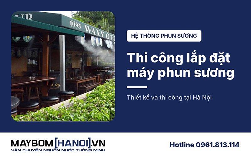 Thiết kế thi công lắp đặt hệ thống máy phun sương Cao Cấp ở Hà Nội