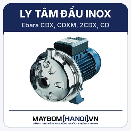 Máy bơm ly tâm đầu inox Ebara CDXM 90/10 Máy bơm ly tâm đầu inox Ebara CDXM 90/10