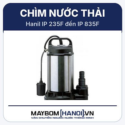 Máy bơm chìm nước thải Hanil IP