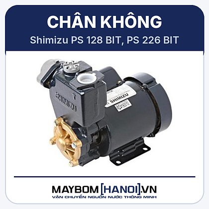 Máy bơm chân không Shimizu PS 128 BIT