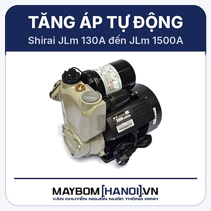 Máy bơm tăng áp tự động Shirai JLm 300A Máy bơm tăng áp tự động Shirai JLm 300A