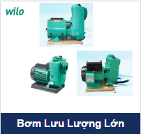 Máy bơm nước lưu lượng lớn Wilo